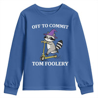 Funny Raccoon Scooter Meme Youth Sweatshirt Off To Commit Tom Foolery - Wonder Print Shop