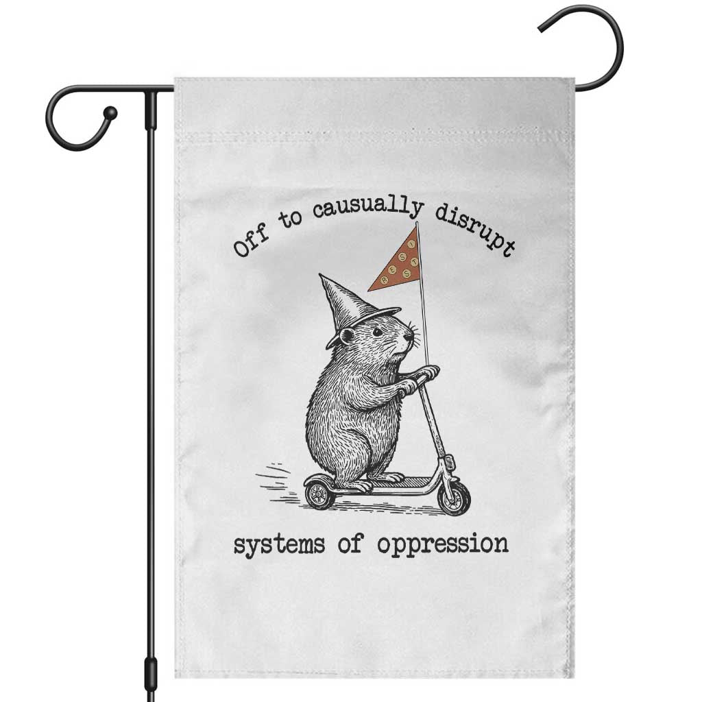 Funny Groundhog Scooter Meme Garden Flag Off To Causually Disrupt System Of Oppression - Wonder Print Shop