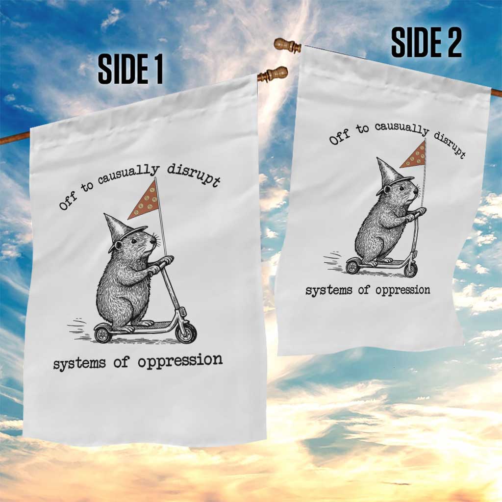 Funny Groundhog Scooter Meme Garden Flag Off To Causually Disrupt System Of Oppression - Wonder Print Shop