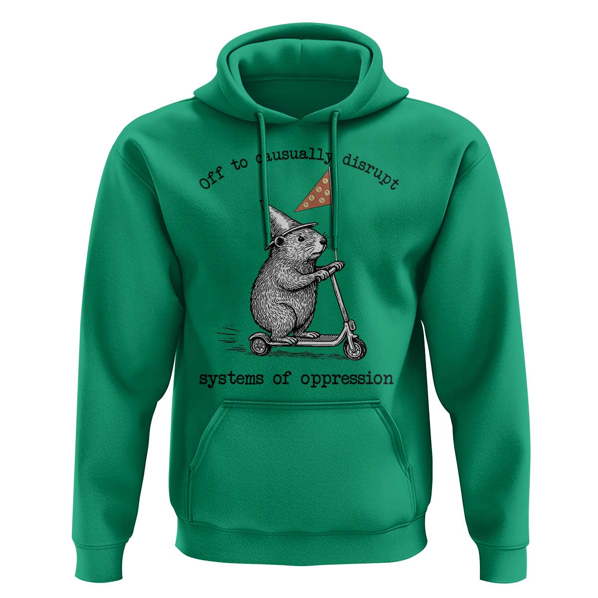 Funny Groundhog Scooter Meme Hoodie Off To Causually Disrupt System Of Oppression - Wonder Print Shop