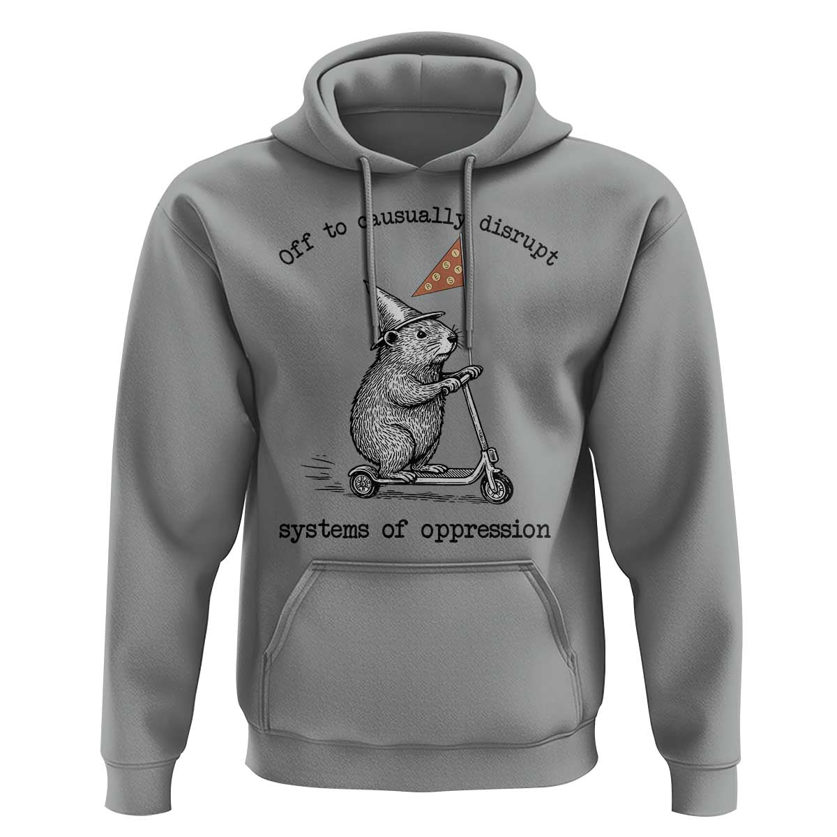 Funny Groundhog Scooter Meme Hoodie Off To Causually Disrupt System Of Oppression - Wonder Print Shop