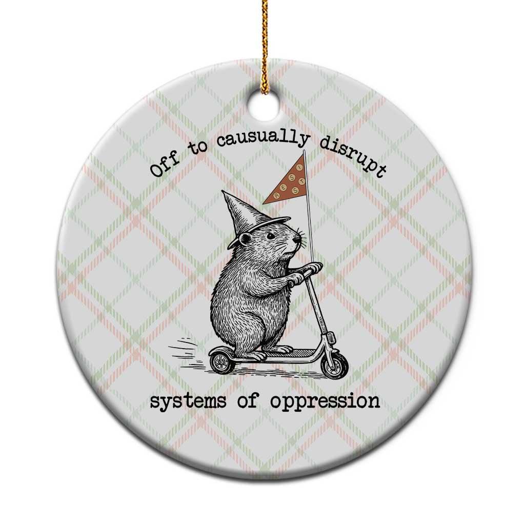 Funny Groundhog Scooter Meme Ceramic Ornament Off To Causually Disrupt System Of Oppression - Wonder Print Shop