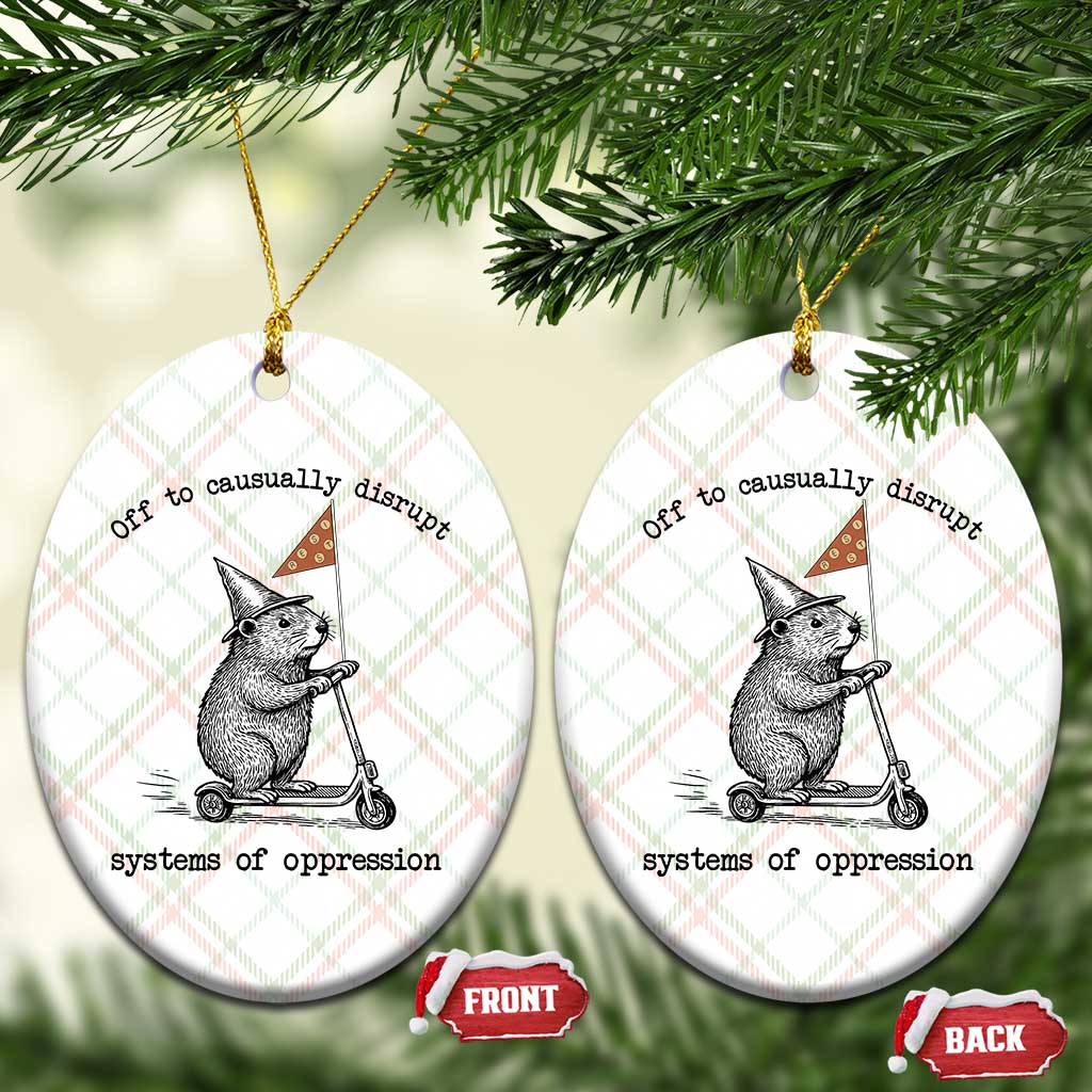 Funny Groundhog Scooter Meme Ceramic Ornament Off To Causually Disrupt System Of Oppression - Wonder Print Shop