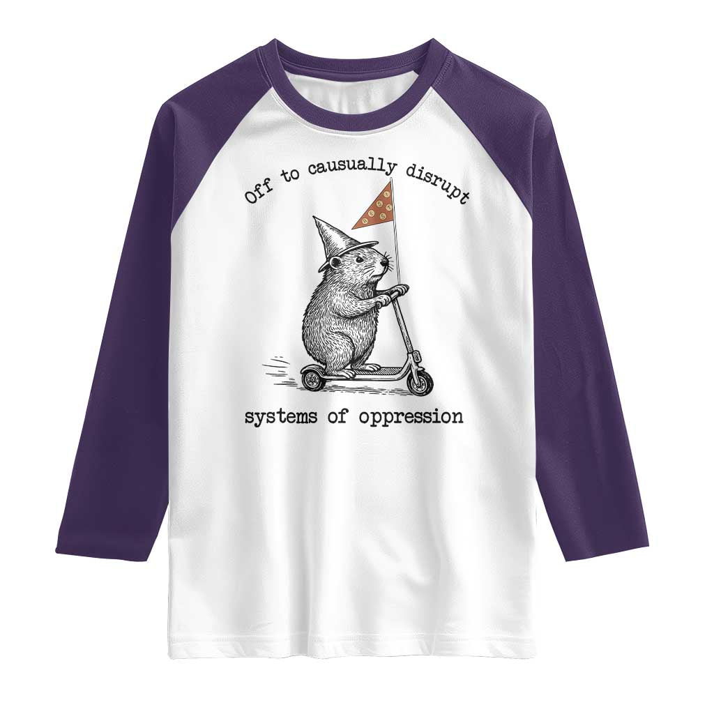 Funny Groundhog Scooter Meme Raglan Shirt Off To Causually Disrupt System Of Oppression - Wonder Print Shop