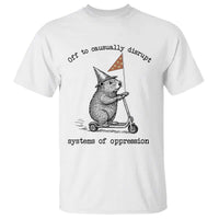 Funny Groundhog Scooter Meme T Shirt Off To Causually Disrupt System Of Oppression - Wonder Print Shop
