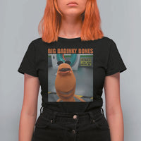 Marcus The Worm Meme T Shirt For Women Big Badinky Bones - Wonder Print Shop