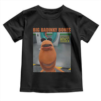 Marcus The Worm Meme Toddler T Shirt Big Badinky Bones - Wonder Print Shop