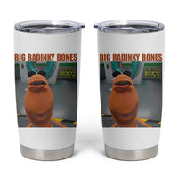 Marcus The Worm Meme Tumbler Cup Big Badinky Bones - Wonder Print Shop