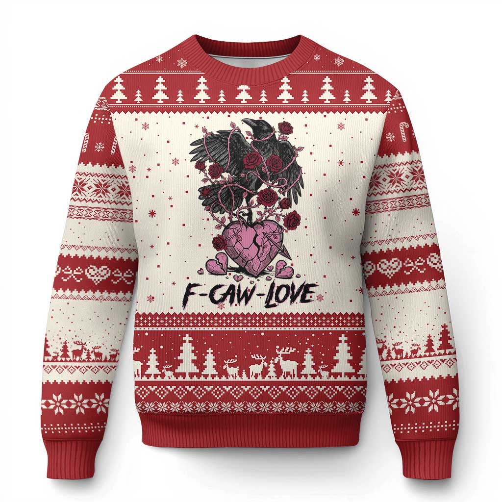 F Caw Love Ugly Christmas Sweater Funny Anti Valentines Day Gothic Bird Meme
