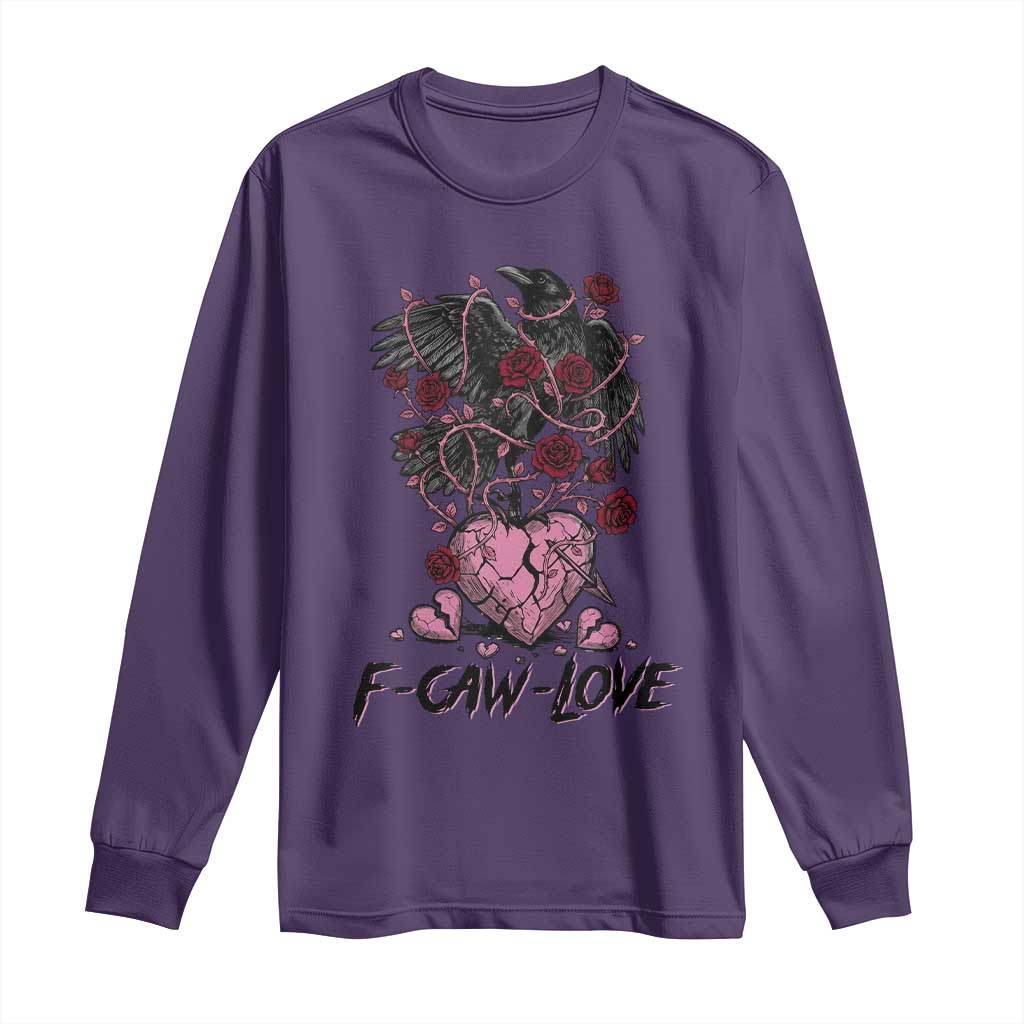 F Caw Love Long Sleeve Shirt Funny Anti Valentines Day Gothic Bird Meme