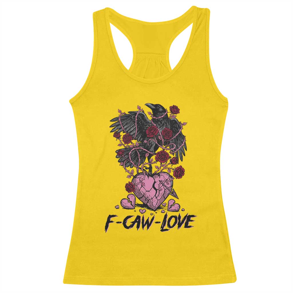 F Caw Love Racerback Tank Top Funny Anti Valentines Day Gothic Bird Meme