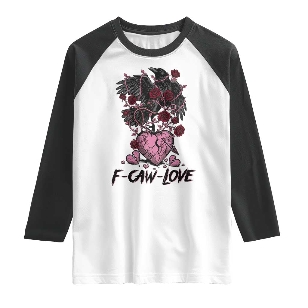 F Caw Love Raglan Shirt Funny Anti Valentines Day Gothic Bird Meme