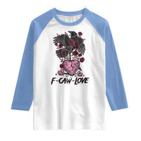 F Caw Love Raglan Shirt Funny Anti Valentines Day Gothic Bird Meme