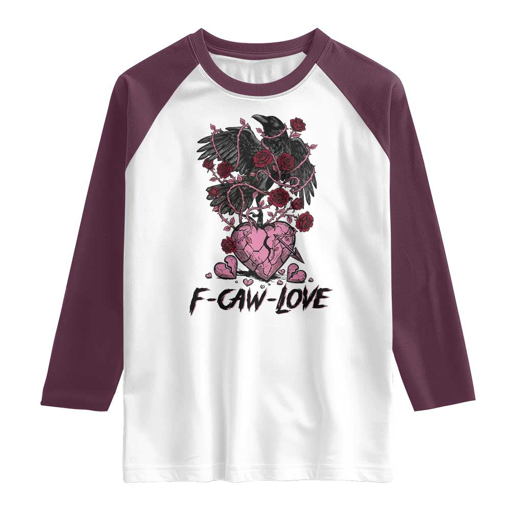 F Caw Love Raglan Shirt Funny Anti Valentines Day Gothic Bird Meme