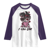 F Caw Love Raglan Shirt Funny Anti Valentines Day Gothic Bird Meme