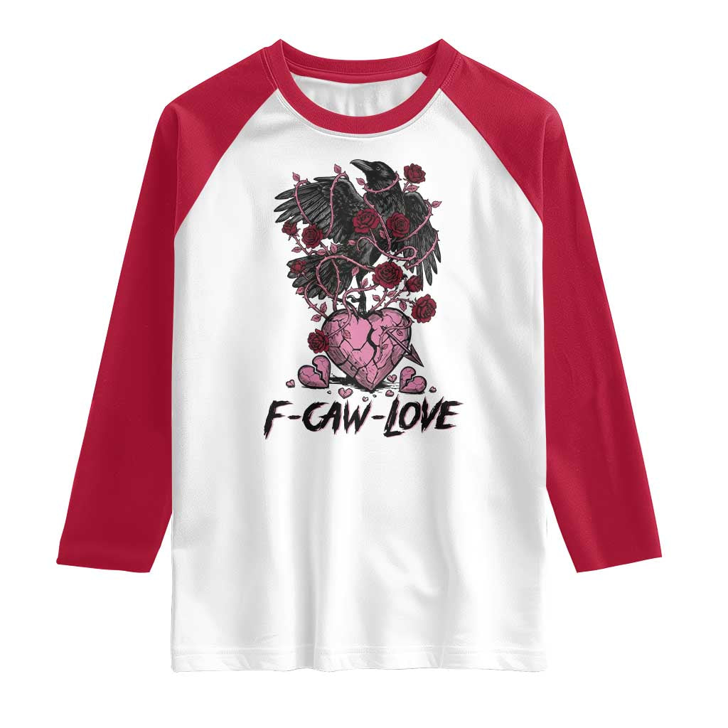 F Caw Love Raglan Shirt Funny Anti Valentines Day Gothic Bird Meme