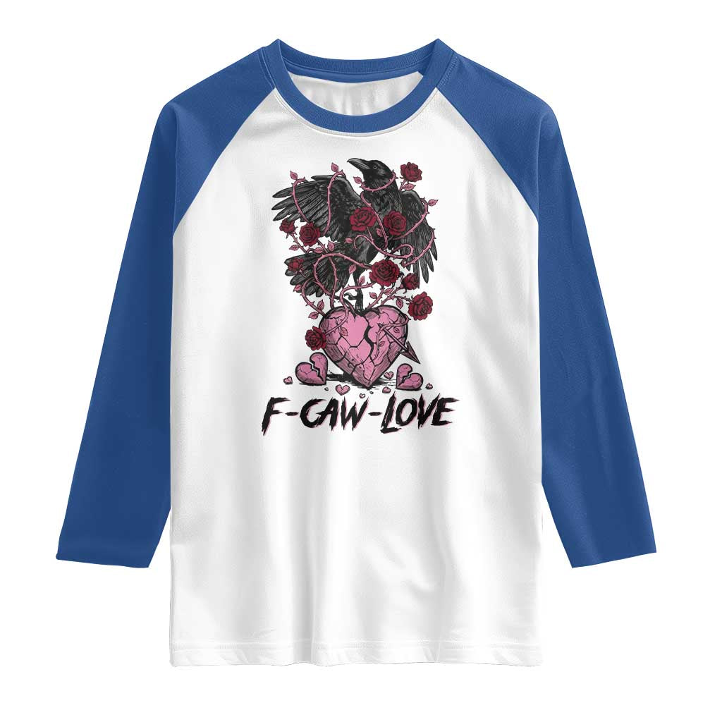 F Caw Love Raglan Shirt Funny Anti Valentines Day Gothic Bird Meme