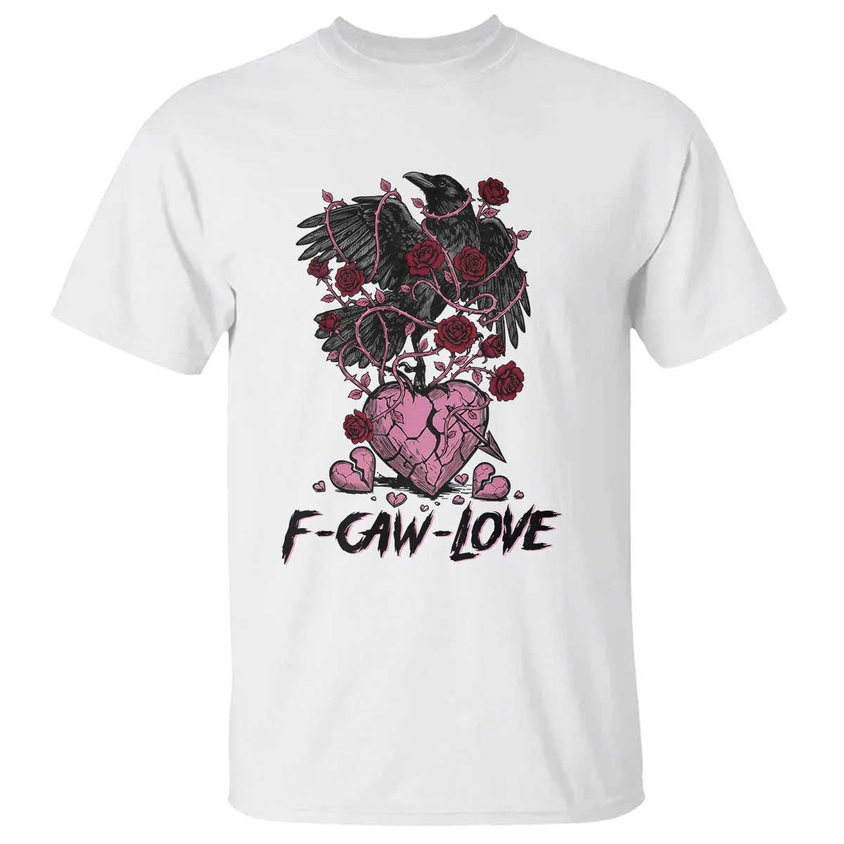F Caw Love T Shirt Funny Anti Valentines Day Gothic Bird Meme