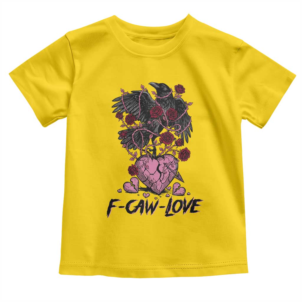 F Caw Love Toddler T Shirt Funny Anti Valentines Day Gothic Bird Meme