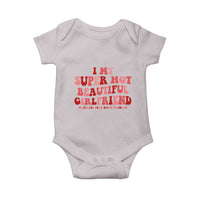 Funny Valentine Couple Quotes Baby Onesie I Love My Super Hot Girlfriend - Wonder Print Shop
