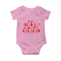 Funny Valentine Couple Quotes Baby Onesie I Love My Super Hot Girlfriend - Wonder Print Shop