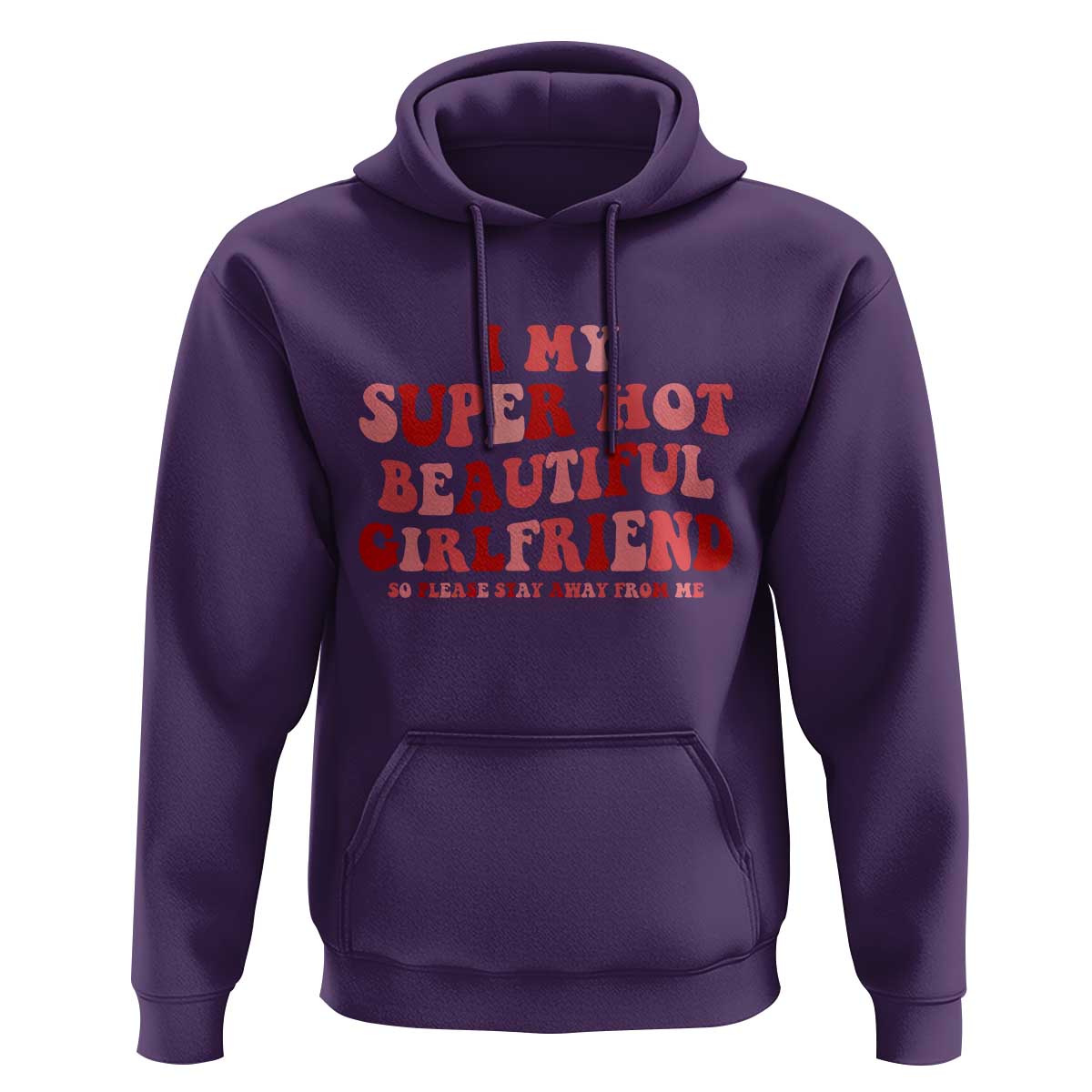Funny Valentine Couple Quotes Hoodie I Love My Super Hot Girlfriend - Wonder Print Shop