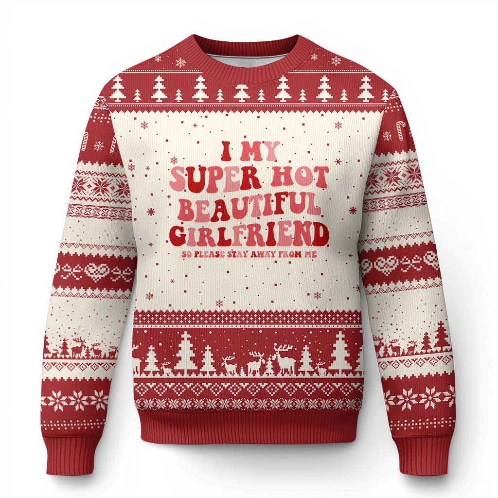 Funny Valentine Couple Quotes Ugly Christmas Sweater I Love My Super Hot Girlfriend - Wonder Print Shop