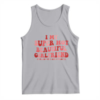 Funny Valentine Couple Quotes Tank Top I Love My Super Hot Girlfriend - Wonder Print Shop