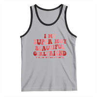 Funny Valentine Couple Quotes Tank Top I Love My Super Hot Girlfriend - Wonder Print Shop
