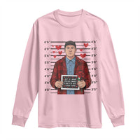 Ed Gein Valentine Meme Long Sleeve Shirt Funny Horror Movie - Wonder Print Shop