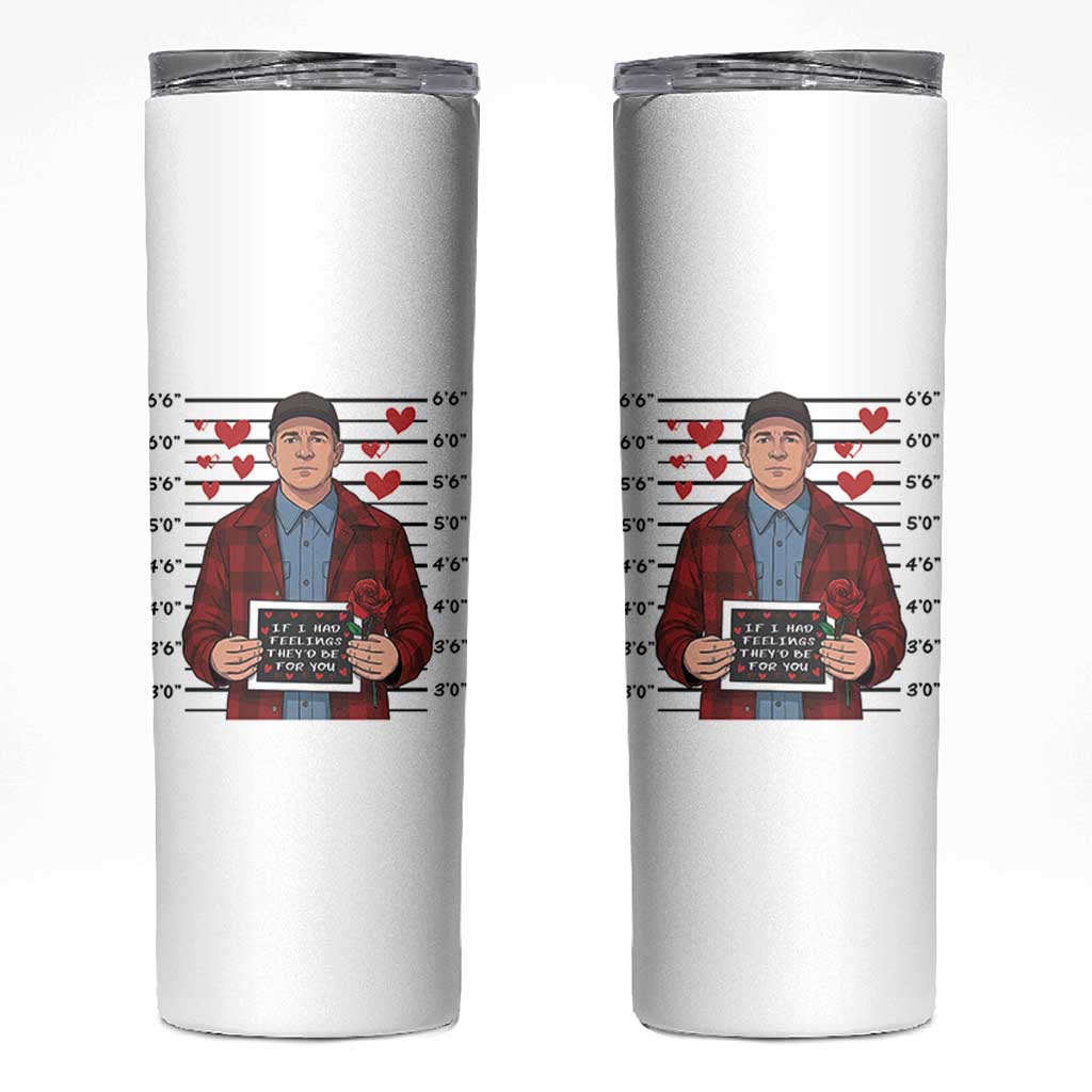 Ed Gein Valentine Meme Skinny Tumbler Funny Horror Movie - Wonder Print Shop