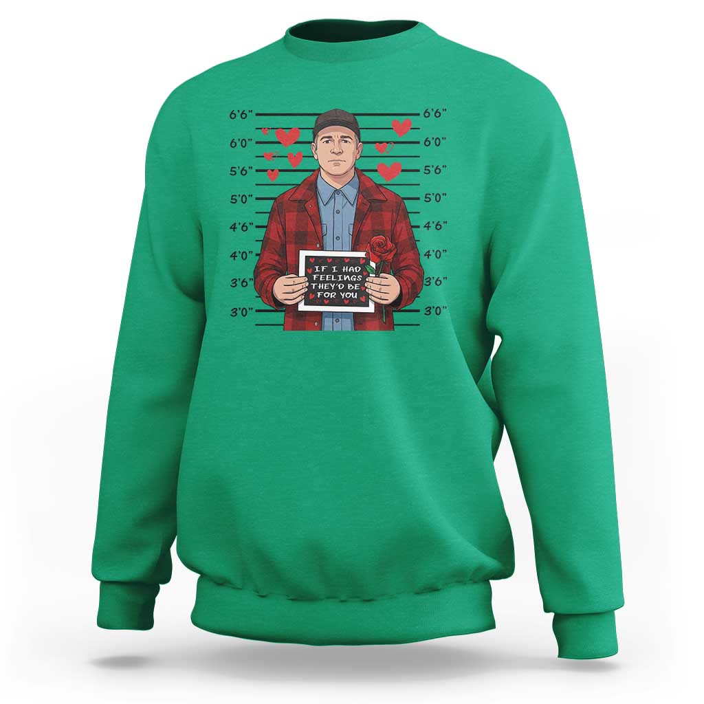 Ed Gein Valentine Meme Sweatshirt Funny Horror Movie - Wonder Print Shop