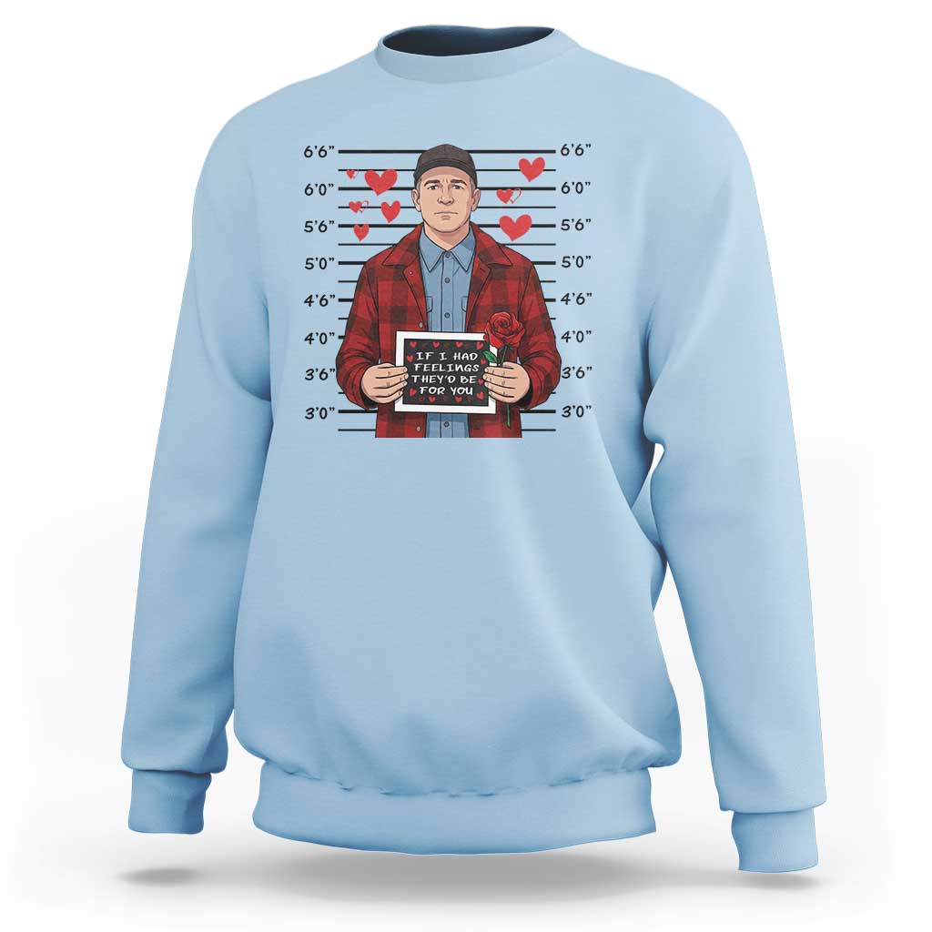 Ed Gein Valentine Meme Sweatshirt Funny Horror Movie - Wonder Print Shop