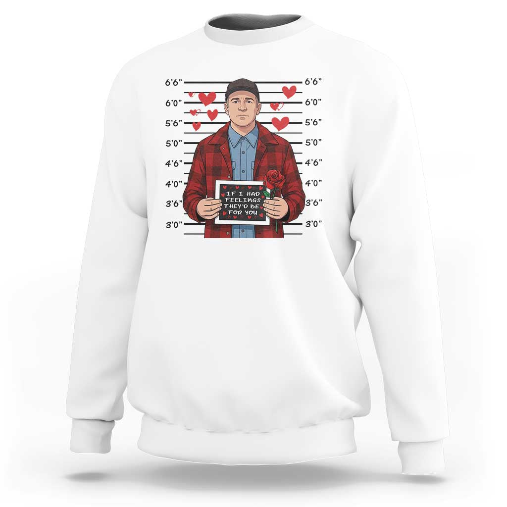 Ed Gein Valentine Meme Sweatshirt Funny Horror Movie - Wonder Print Shop