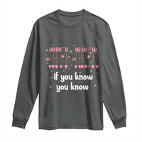 67 Valetines Meme Long Sleeve Shirt Funny Six Seven If You Know - Wonder Print Shop