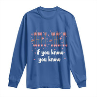 67 Valetines Meme Long Sleeve Shirt Funny Six Seven If You Know - Wonder Print Shop