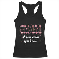67 Valetines Meme Racerback Tank Top Funny Six Seven If You Know - Wonder Print Shop