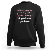 67 Valetines Meme Sweatshirt Funny Six Seven If You Know - Wonder Print Shop