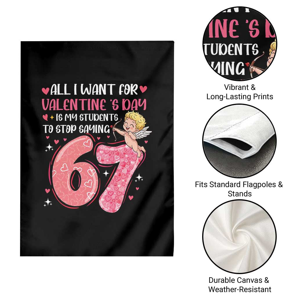 67 Valetines Meme Garden Flag Funny Teacher Sayings Six Seven - Wonder Print Shop