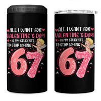 67 Valetines Meme 4 in 1 Can Cooler Tumbler Funny Teacher Sayings Six Seven - Wonder Print Shop