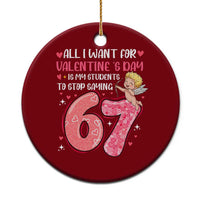 67 Valetines Meme Ceramic Ornament Funny Teacher Sayings Six Seven - Wonder Print Shop