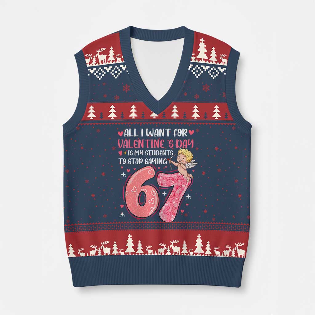 67 Valetines Meme V-Neck Knit Sweater Vest Funny Teacher Sayings Six Seven - Wonder Print Shop