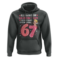67 Valetines Meme Hoodie Funny Teacher Sayings Six Seven - Wonder Print Shop