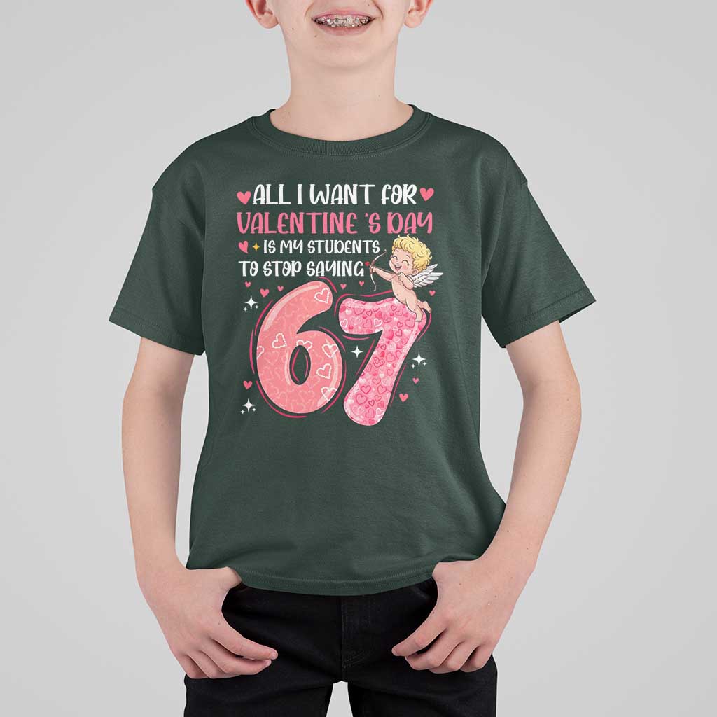 67 Valetines Meme T Shirt For Kid Funny Teacher Sayings Six Seven - Wonder Print Shop