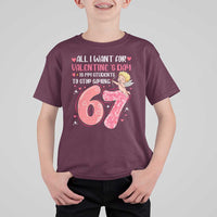 67 Valetines Meme T Shirt For Kid Funny Teacher Sayings Six Seven - Wonder Print Shop