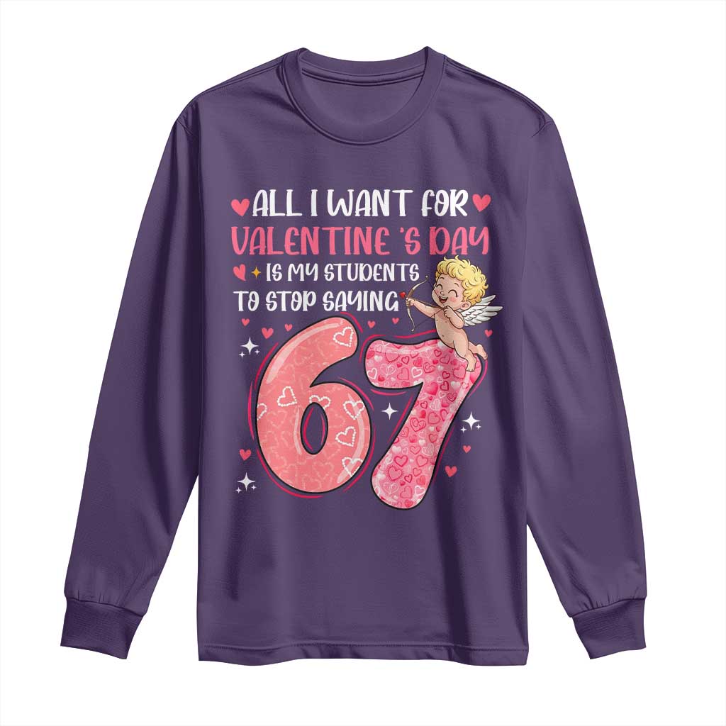 67 Valetines Meme Long Sleeve Shirt Funny Teacher Sayings Six Seven - Wonder Print Shop