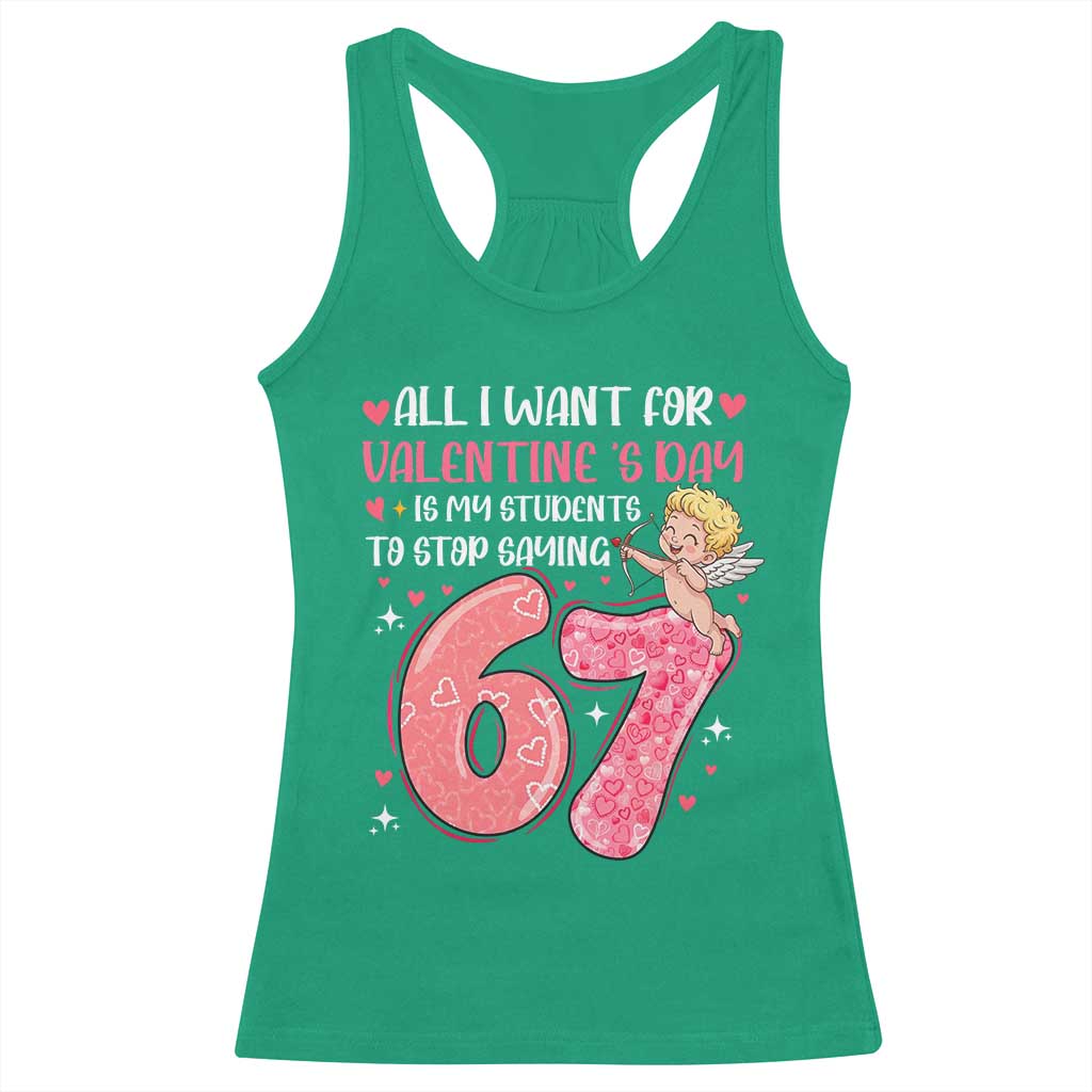 67 Valetines Meme Racerback Tank Top Funny Teacher Sayings Six Seven - Wonder Print Shop