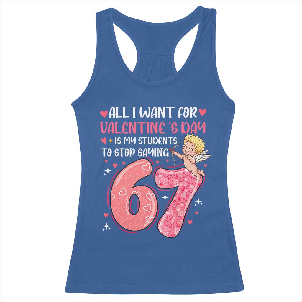 67 Valetines Meme Racerback Tank Top Funny Teacher Sayings Six Seven - Wonder Print Shop
