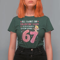 67 Valetines Meme T Shirt For Women Funny Teacher Sayings Six Seven - Wonder Print Shop
