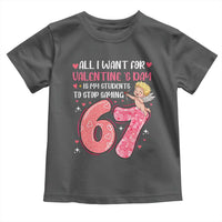 67 Valetines Meme Toddler T Shirt Funny Teacher Sayings Six Seven - Wonder Print Shop